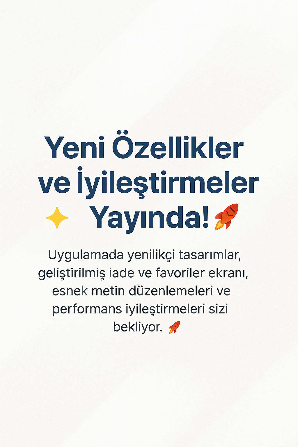 ✨ Yeni Özellikler ve İyileştirmeler Yayında!